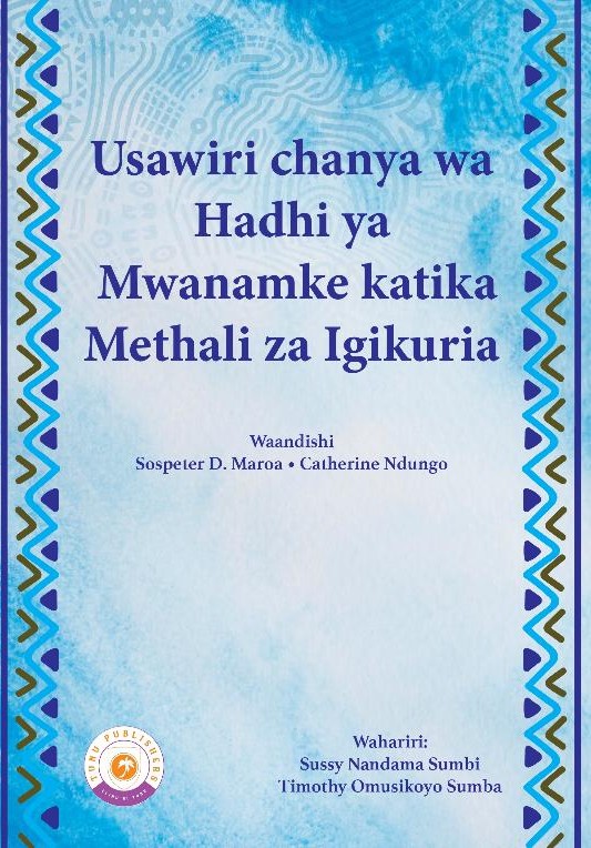 Usawiri Chanya wa Hadhi ya Mwanamke katika Methali Za Igikuria